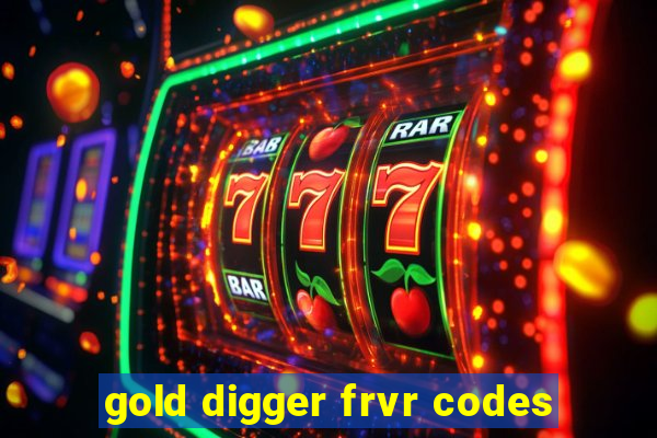 gold digger frvr codes
